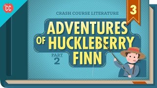 The Raft the River and The Weird Ending of Huckleberry Finn Crash Course Literature 303 [upl. by Aiekam335]