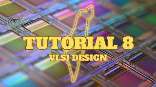 ECE 314s VLSI Design  Tutorial 8  Eng Ahmed Abdelsalam [upl. by Niple]