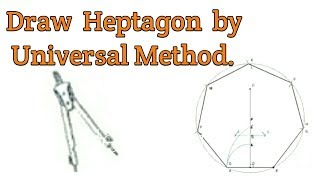 How to Draw Heptagon by Universal Method   Hindi  Live Demo [upl. by Sharman]