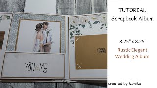 TUTORIAL  Rustic Elegant Wedding Album  Interactive POPUP Scrapbook  8x8 inches  Wedding 2022 [upl. by Assirialc]