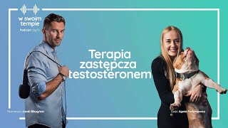 S03E12 Terapia zastępcza testosteronem Lek Agata Forkasiewicz [upl. by Cristie]