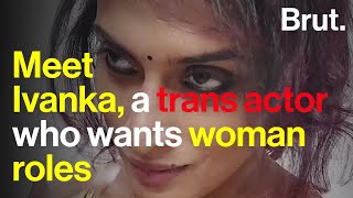 Meet Ivanka a trans actor who wants woman roles [upl. by Dyann912]