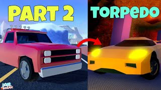 pickup truck to torpedo  JAILBREAK  Part 2 [upl. by Lewak]