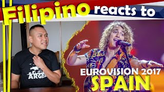 Filipino reacts to Eurovision 2017 Spain Manel Navarro Do It For Your Lover [upl. by Sukramaj292]