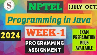 Programming in Java WEEK1 Programming assignment Answers 2024NPTELSKumarEdu [upl. by Harhay]