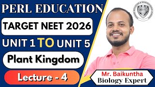 PLANT KINGDOM  LECTURE  4  11th BIOLOGY  Ft Baikuntha Sir [upl. by Ojela]