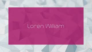 Loren William  appearance [upl. by Refiffej]