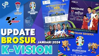 Hak Siar Olahraga  Piala Asia Euro 2024 MotoGP Liga 1 Update Brosur Kvision Januari 2024 [upl. by Glanville]