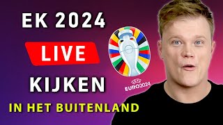 EK voetbal 2024 live kijken in het buitenland  UEFA EURO 2024 Live stream [upl. by Leoline755]