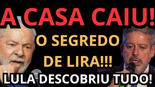 BOMBA LULA DESCOBRE TRAIÇÃO DE LIRA E PROMETE DERRUBÁLO DA PRESIDÊNCIA DA CÂMARA [upl. by Estrellita]