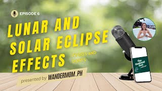 PODCAST Ep 6 Lunar and Solar Eclipse Effects and its Dos and Donts  The Awakened Soul [upl. by Akihc]