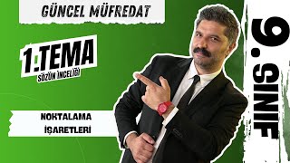 9SINIF  Noktalama İşaretleri  GÜNCEL MÜFREDAT   PDF [upl. by Ragg713]