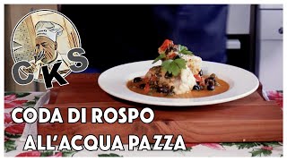 CODA DI ROSPO ALL’ ACQUA PAZZA – MONKFISH IN CRAZY WATER [upl. by Ackler]