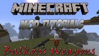 Minecraft 162  How To Install Balkons Weapon Mod [upl. by Anhsirk360]