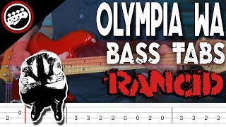 Rancid  Olympia WA  Bass Cover With Tabs in the Vide [upl. by Mauceri]