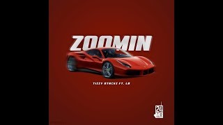 Tizzy Stackz  Zoomin ft LB [upl. by Titos459]