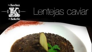 Lentejas caviar by koketo [upl. by Col]