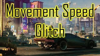 Cyberpunk 2077 Movement Speed Glitch [upl. by Kone789]