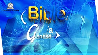 La Genèse Le début de tout selon la Bible [upl. by Aiduan846]