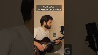 Gorillaz  On Melancholy Hill acoustic cover w chords singing guitar cover gorillaz [upl. by Wickman514]