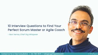 10 Interview Questions to Find Your Perfect Scrum Master or Agile Coach Updated Version [upl. by Ydniw]