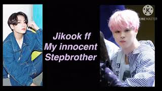 Jikook ffMy innocent stepbrother  ep10 [upl. by Otrebire]