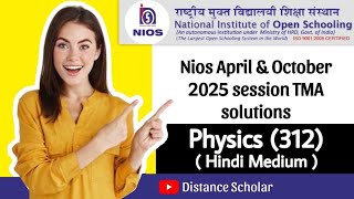 Nios Class12th Physics 312 in hindi TMA solution april 2025 ll nios tma AprilOct 2025 nios [upl. by Eng]