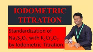 Iodometric Titration  Standardization of Na2S2O3 with K2Cr2O7 by Iodometric Titration Iodometry [upl. by Lyn]