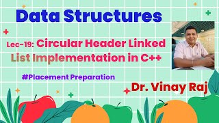 Lec  19 Circular Header Linked List Implementation in C [upl. by Reema]