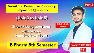 Social and preventive pharmacy 8th sem important questions। B Pharm। Short amp Long questions। Part2। [upl. by Aihsetal]