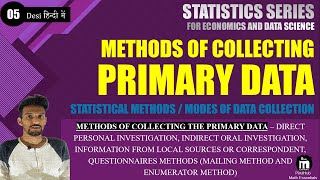 Methods Of Collecting Primary Data  Merits amp Demerits  Statistics Series  Lec 05  Hindi [upl. by Leuqram369]