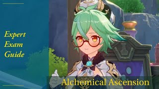 Expert Exam Guide  Alchemical Ascension  Genshin Impact [upl. by Schwejda]