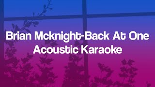 Brian McKnight  Back At One Acoustic Karaoke [upl. by Eannaj]