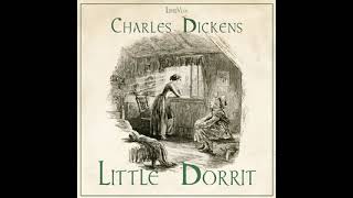 Little Dorrit Audiobook  Book the First Poverty  Chapter 32 More FortuneTelling [upl. by Aicnerolf]