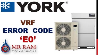 YORK VRF ERROR CODE E0  ENGLISH [upl. by Adella144]