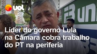 Líder do governo Lula na Câmara cobra trabalho do PT na periferia Precisamos resgatar jovens [upl. by Kowtko122]