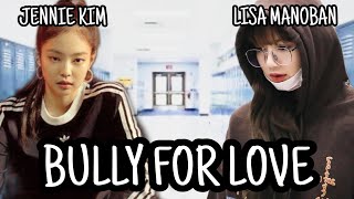 JENLISA ONESHOT BULLY FOR LOVE 3K SUBSJENLISA DAY SPECIAL [upl. by Mcbride]