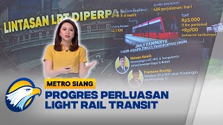 Progres Perluasan LRT Jakarta  Metro Siang [upl. by Heydon]