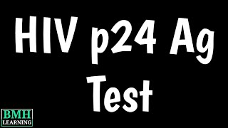 HIV P24 Ag Ab Test  p24 Antigen Test  Test For HIV  4th Generation HIV Test [upl. by Schoenfelder]