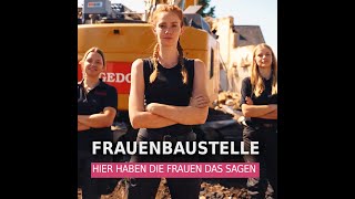 Alles außer Männer Auf dieser Baustelle arbeiten nur Frauen [upl. by Ori]