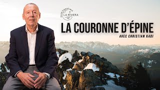 La couronne dépine  Christian Kadi 01032022 [upl. by Madigan]