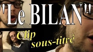 Le Bilan Clip [upl. by Welby]