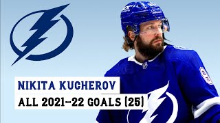 Nikita Kucherov 86 All 25 Goals of the 202122 NHL Season [upl. by Pazice]