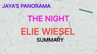 THE NIGHT BY ELIE WIESEL  SUMMARY [upl. by Aneelad]