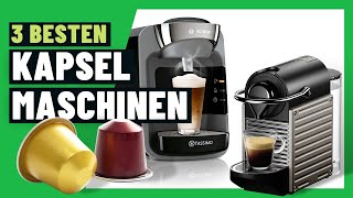 ✅ Kaffee Kapselmaschine Test 2022 ► Welche Kaffeemaschine kaufen [upl. by Taylor]