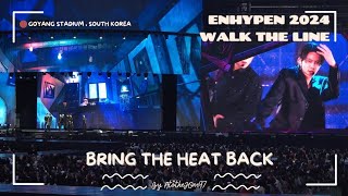 Bring the Heat Back  ENHYPEN WALK THE LINE GOYANG FANCAM LIVE PERFORMANCE [upl. by Randa223]