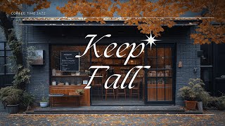 Keep Fall  Coffee Time Jazz Official Music Video [upl. by Mallorie657]