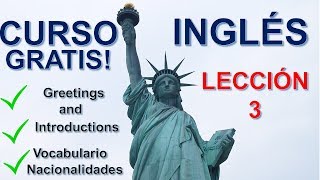 EL MEJOR CURSO DE INGLES GRATIS  Aprende Inglés Ya Leccion 3 [upl. by Idnek]