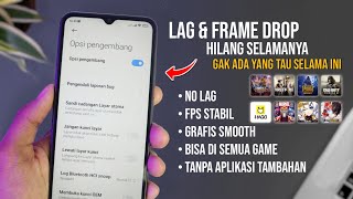 Settingan Opsi Pengembang Untuk Meningkatkan Performa Gaming Pada Android  Atasi LAG Saat Main Game [upl. by Niamreg]