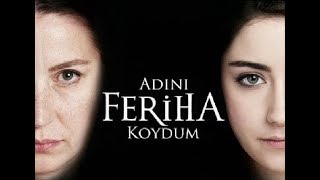 Adini Feriha koydumI named you Feriha trailer 1 english subtitles [upl. by Orji]